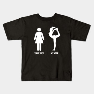 Your Wife My Wife Pilates - Funny Pun Kids T-Shirt